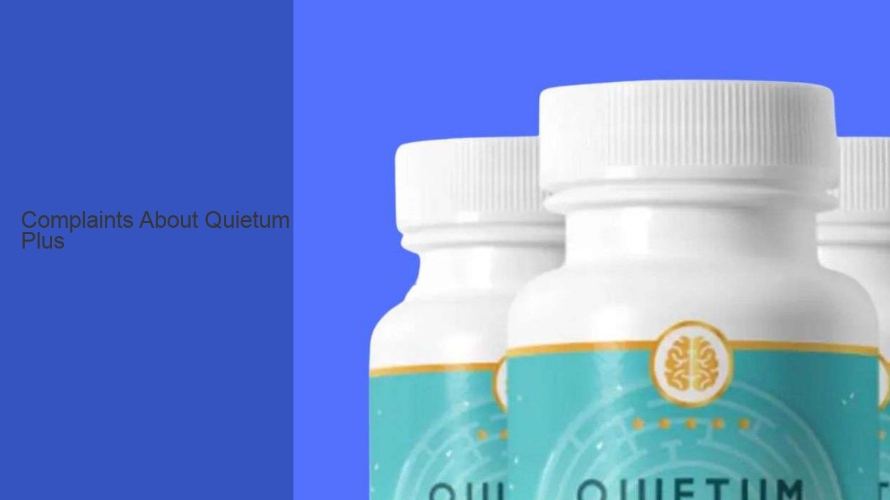 Complaints About Quietum Plus