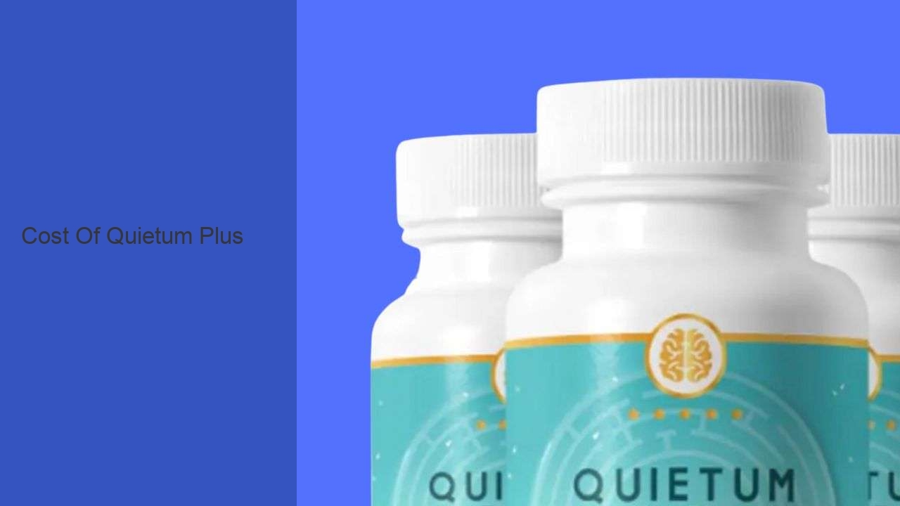 Cost Of Quietum Plus