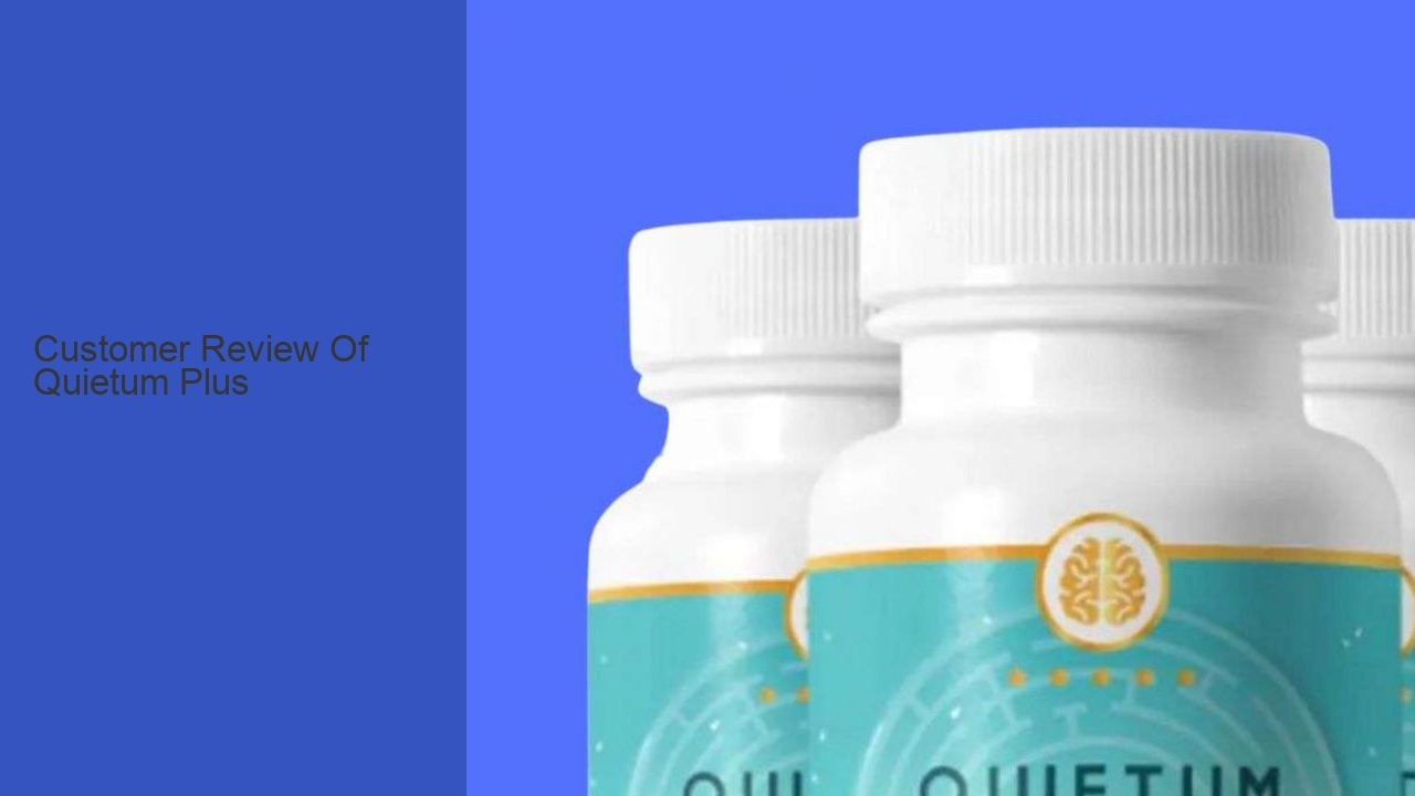 Customer Review Of Quietum Plus