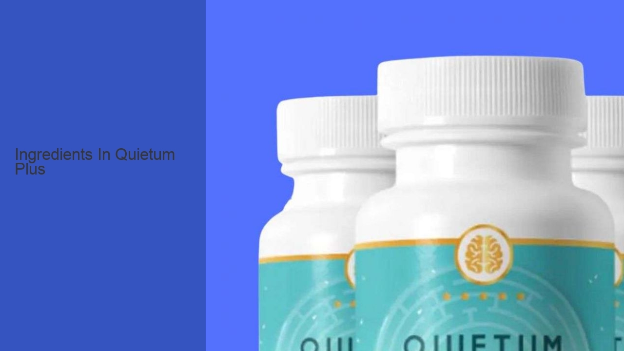 Ingredients In Quietum Plus