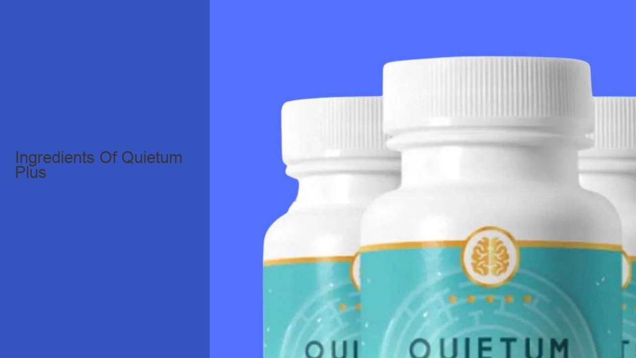 Ingredients Of Quietum Plus